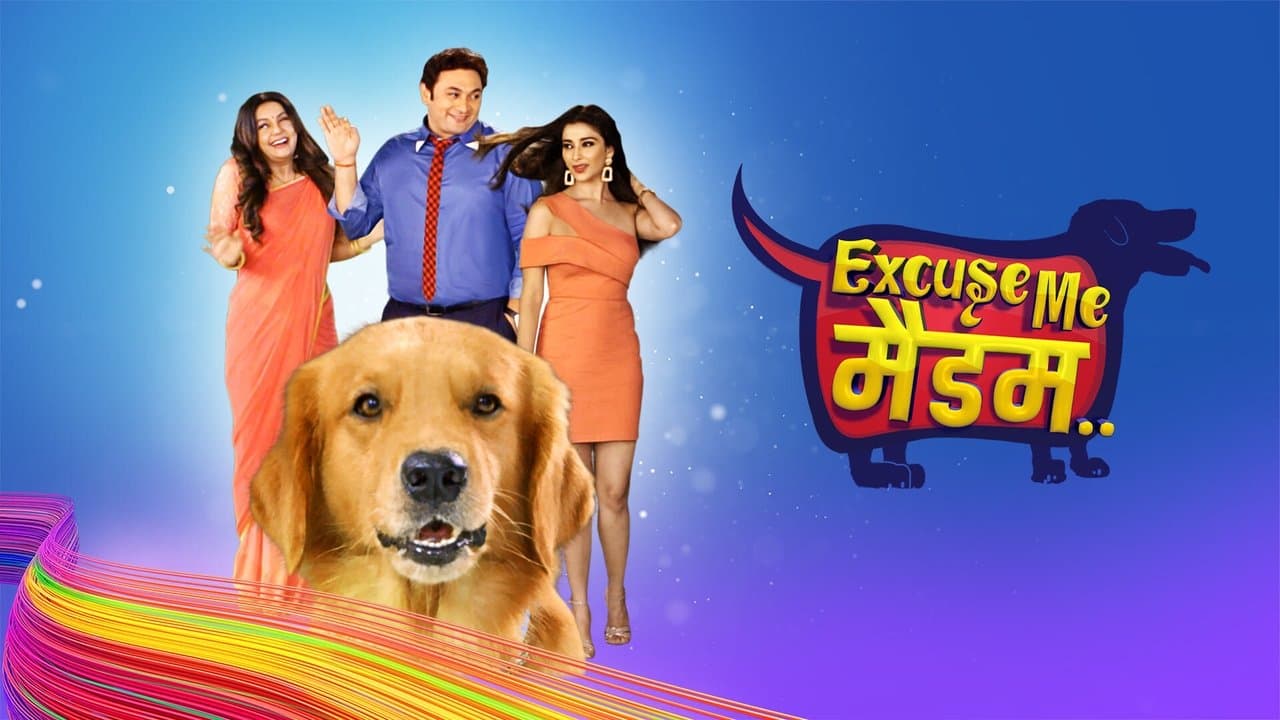 एक्सक्यूज मी मैडम