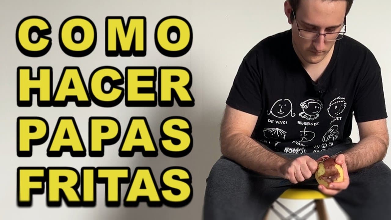 Cómo hacer papas fritas