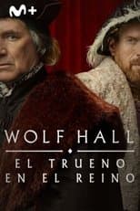 Wolf Hall - El trueno en el reino