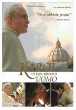 Karol, el hombre que llegó a ser Papa
