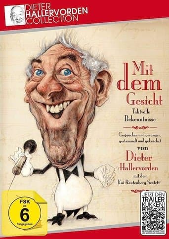 Dieter Hallervorden - Mit dem Gesicht