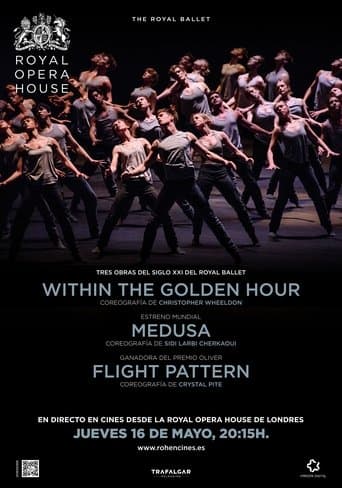 The Royal Ballet: Within the Golden Hour / Medusa / Flight Pattern