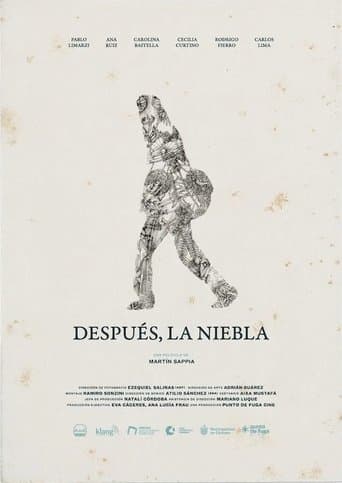 Después, la niebla