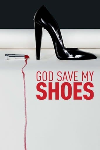 ¡Dios salve a mis zapatos!