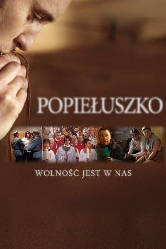 Popieluszko: la libertad está en nosotros