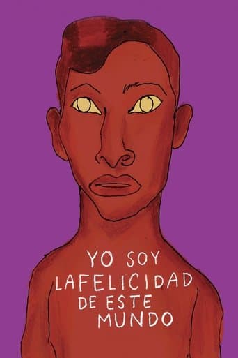 Yo soy la felicidad de este mundo