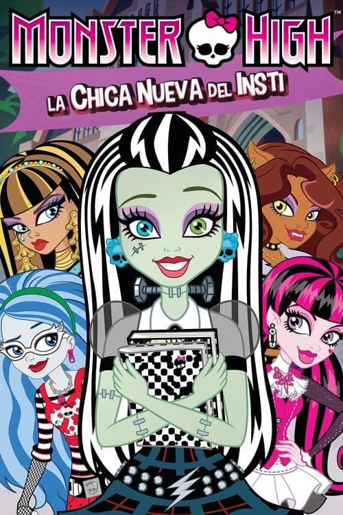 Monster High: La chica nueva del insti