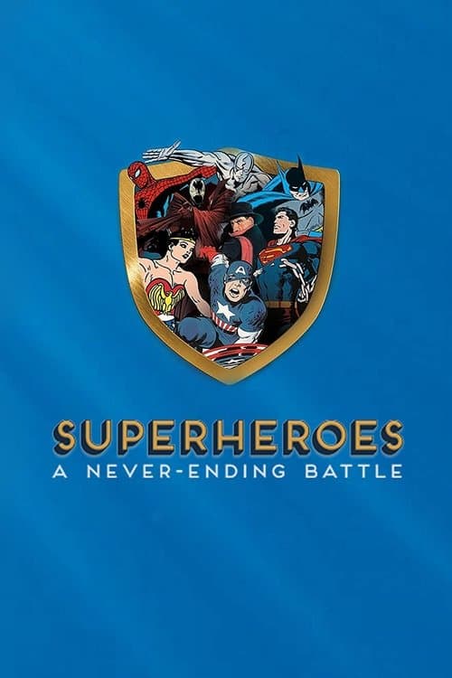 Superhéroes. Una batalla interminable