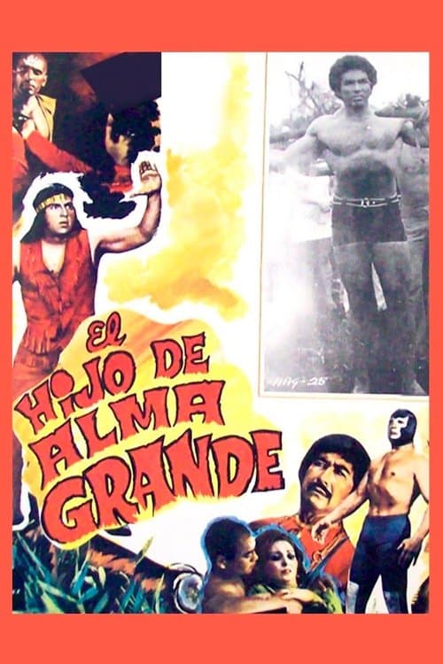 El hijo de alma grande