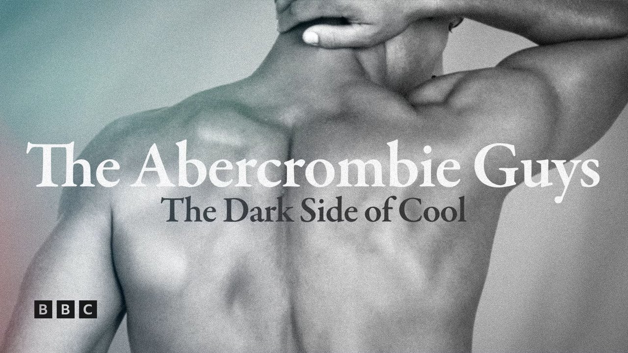 The Abercrombie Guys: The Dark Side of Cool