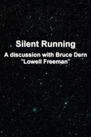 'Silent Running': A Discussion With Bruce Dern 'Lowell Freeman'