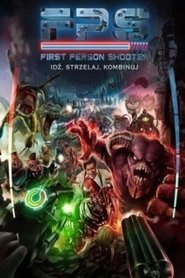 First Person Shooter. Idź, strzelaj, kombinuj