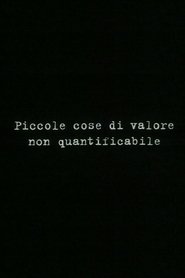 Piccole cose di valore non quantificabile