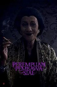 Perempuan Pembawa Sial