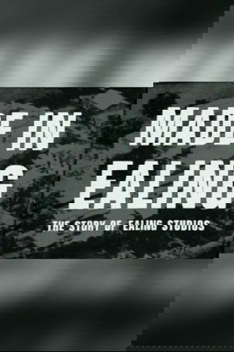 Made In Ealing: The Story of Ealing Studios