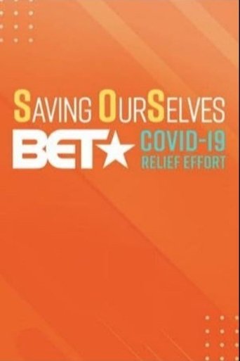 Saving OurSelves: BET COVID-19 Relief Effort