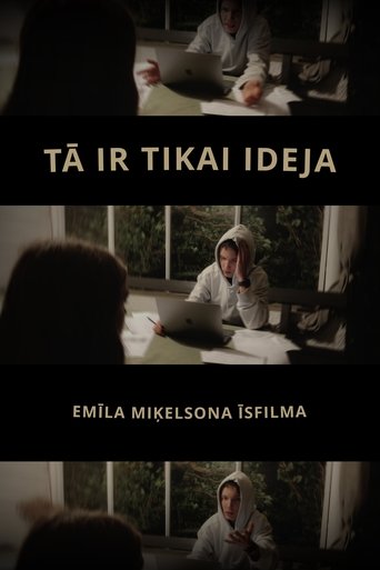 Tā ir tikai ideja