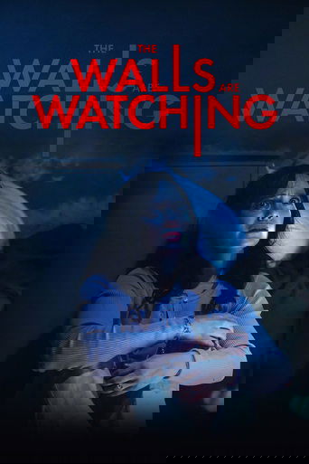 The Walls Are Watching
