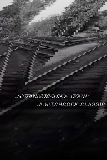 Strangers on a Train: A Hitchcock Classic
