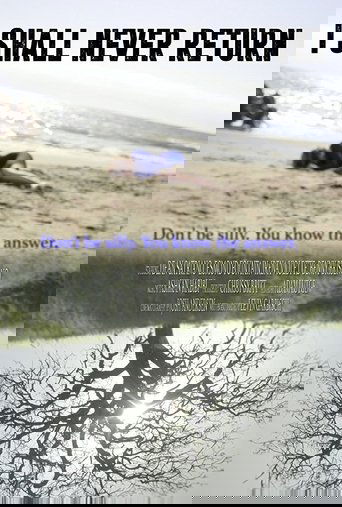 I Shall Never Return