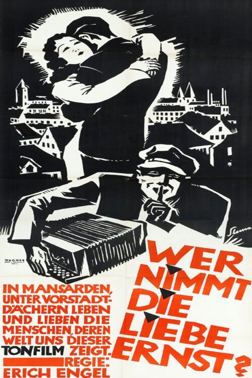Wer nimmt die Liebe ernst