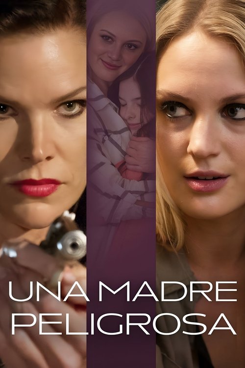 Una madre peligrosa