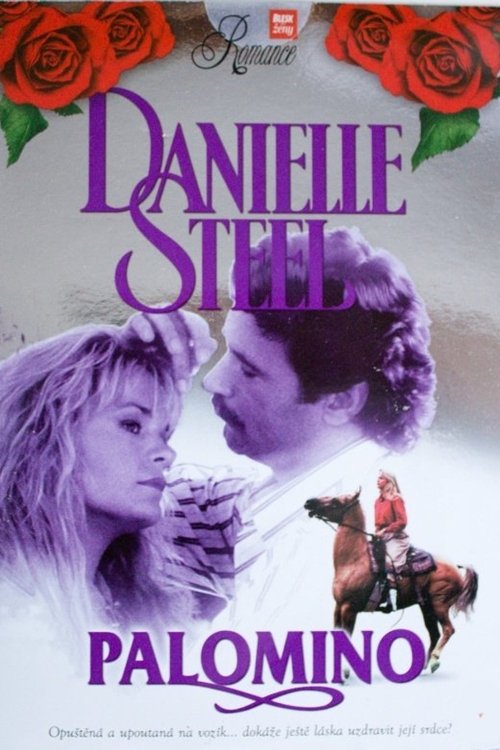 Danielle Steel:  Palomino